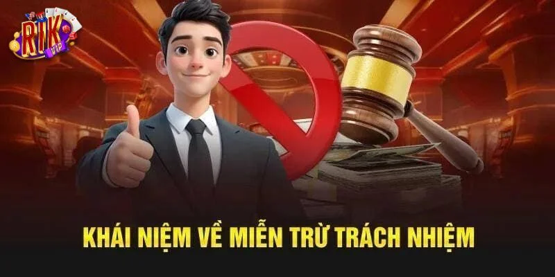 Miễn Trừ Trách Nhiệm: Chính Sách Cụ Thể Mới Nhất Từ RIKVIP 1 Các điều khoản miễn trừ trách nhiệm tạo ra môi trường cá cược lành mạnh.